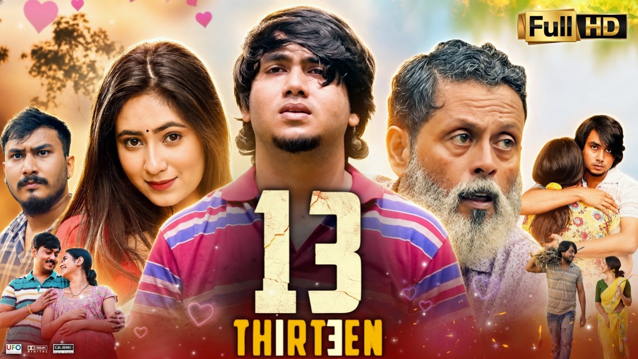 13 Thirteen 2023 Full Movie in Hindi | Goswami Boibhabi | Siddharth Mukherjee | Explained & Story