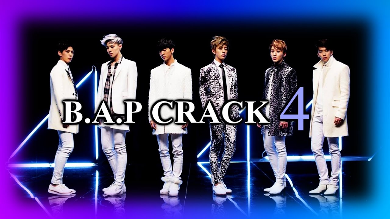 B.A.P ☆ CRACK #4