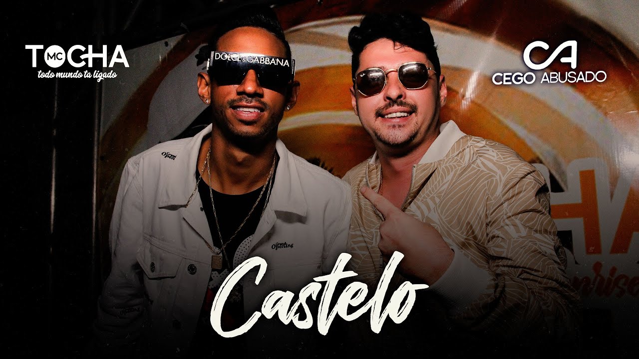 Mc Tocha e Cego Abusado - Castelo (DVD TOCHA CONVIDA SUNRISE)