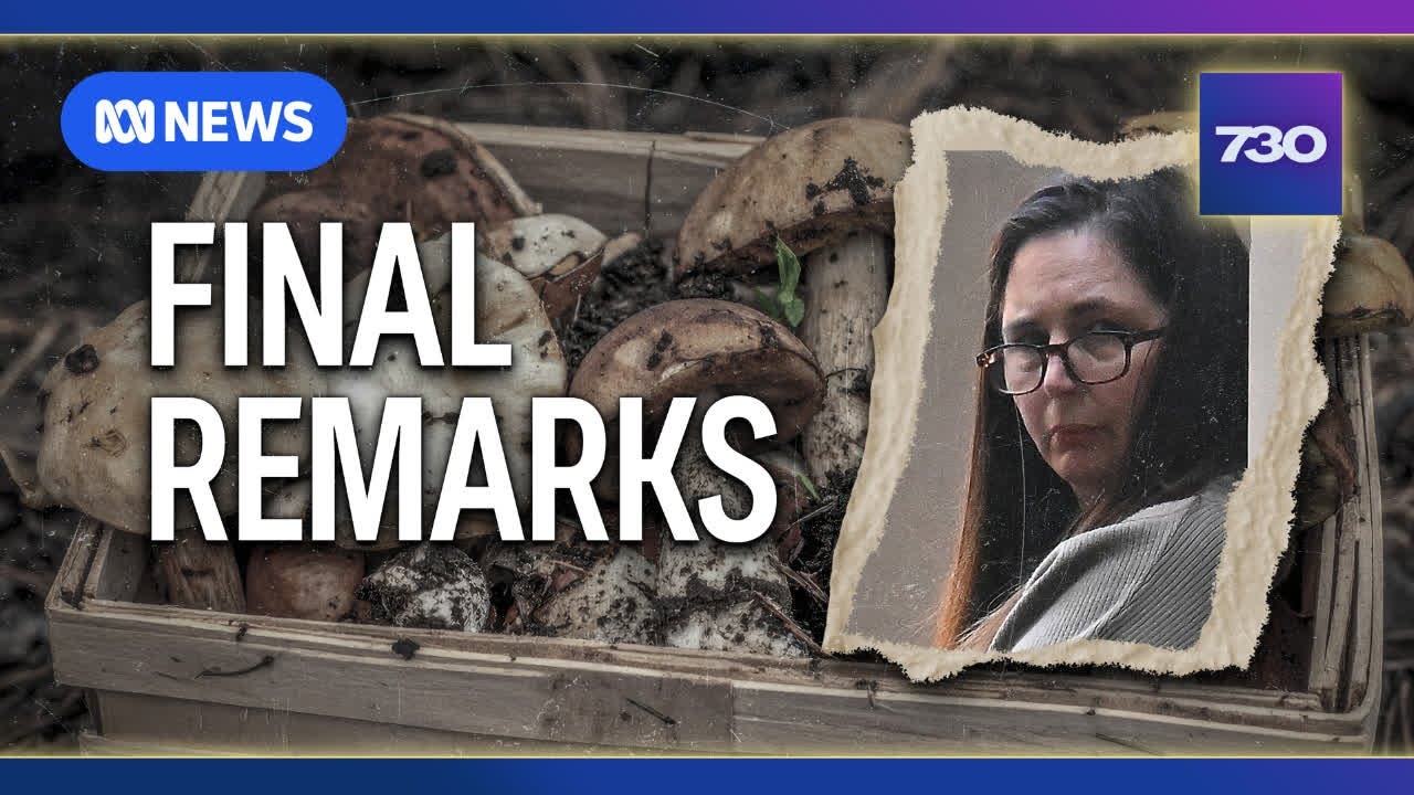 Closing arguments heard in trial of accused mushroom murderer Erin Patterson | 7.30
