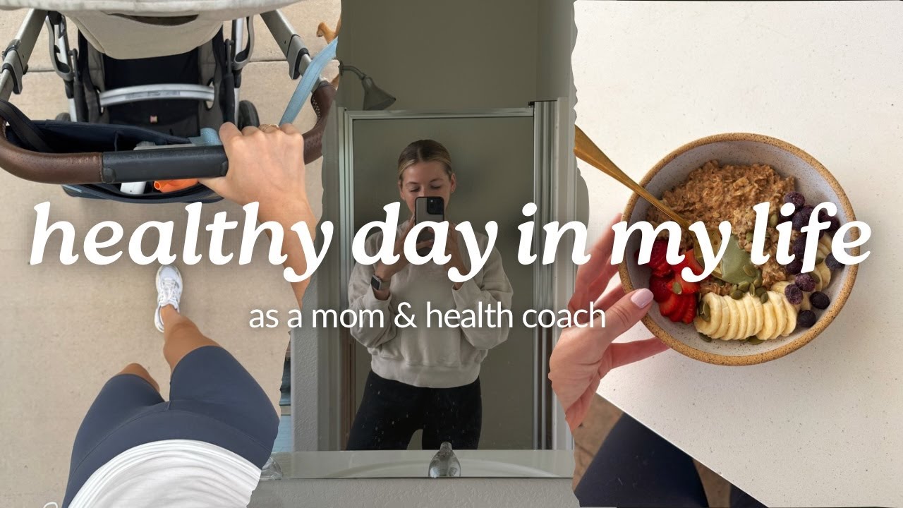 DAY IN MY LIFE as a mom and health coach | mom glow up, healthy meals, fitting in healthy habits