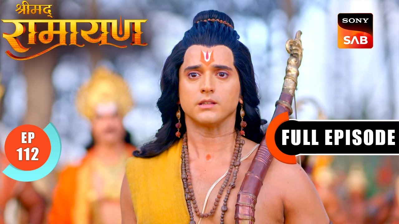 Ravan के दरबार में Angad ने दी चुनौती | Shrimad Ramayan - Ep 112 | Full Episode