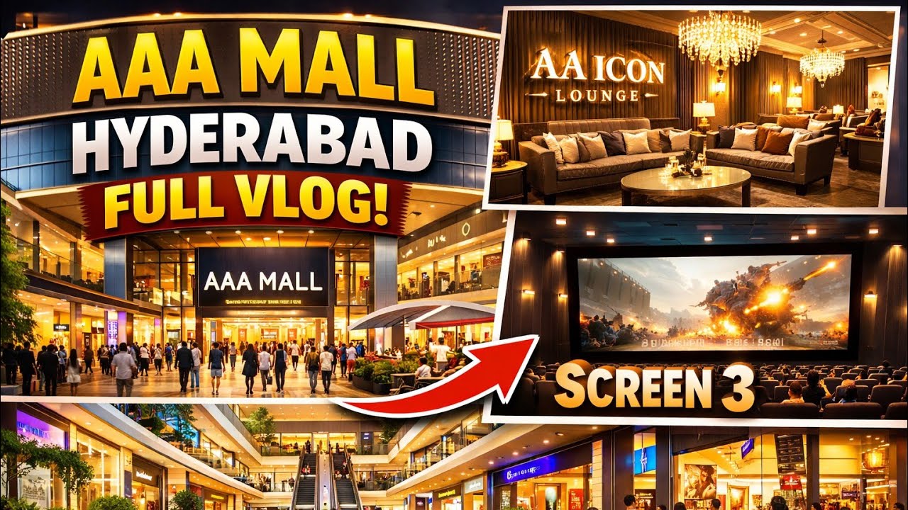 AAA Mall Hyderabad Full Vlog | Lounge Experience & Screen 3 | Complete Mall Tour
