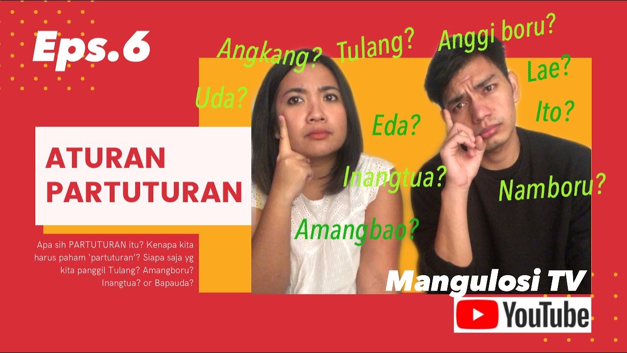 PARTUTURAN dalam Adat Batak. Siapa mesti panggil apa sih? Kok RIBETTTTT?