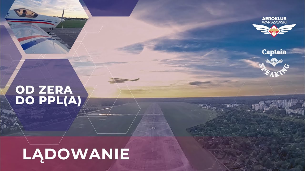 Od zera do PPL(A) - odcinek 6. Lądowanie