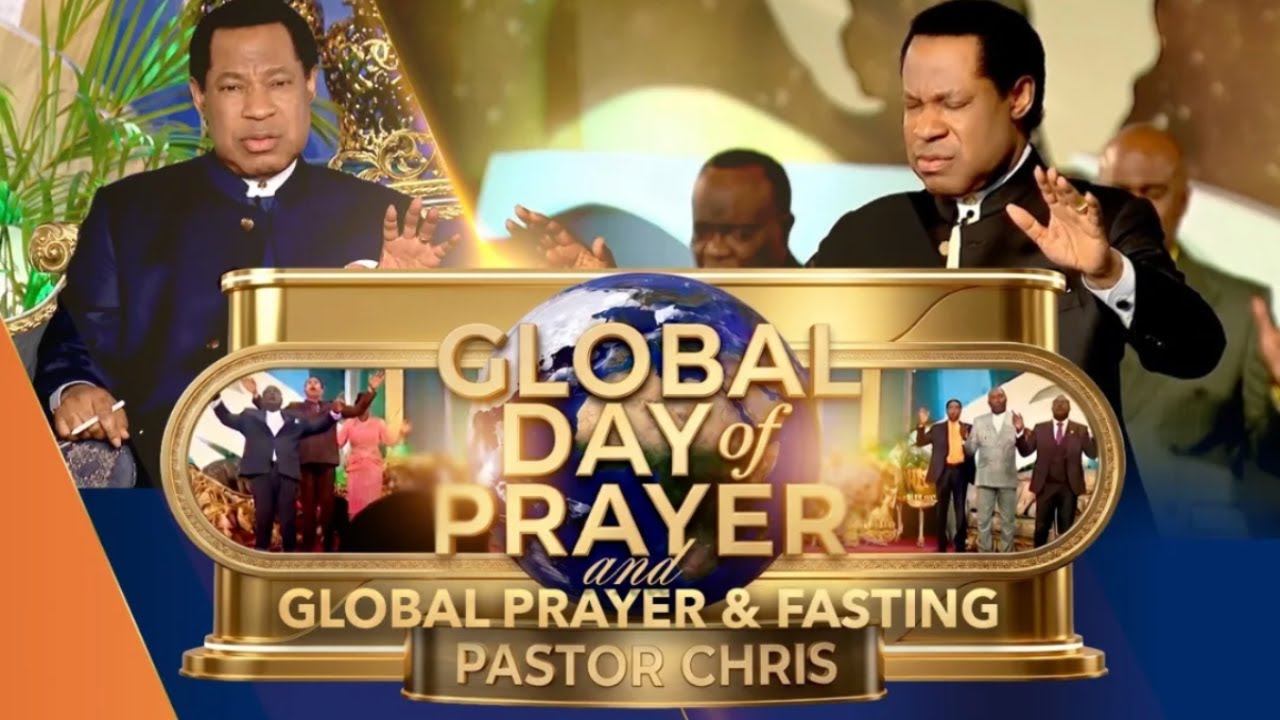 FINALE - GLOBAL DAY OF PRAYER & FASTING WITH PASTOR CHRIS - JUNE 2026 EDITION