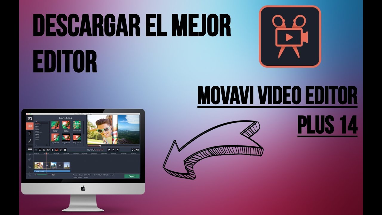 El mejor editor   Movavi video editor 14 plus Gratis!!!