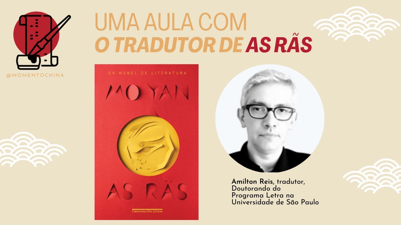 O tradutor de As r&atilde;s, romance chin&ecirc;s, fala sobre o texto em aula na USP: Amilton Reis