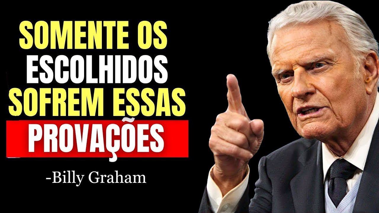 5 PROVAÇÕES QUE MOSTRAM QUE DEUS ESTÁ TE PREPARANDO PARA GRANDES BENÇÃOS | Billy Graham