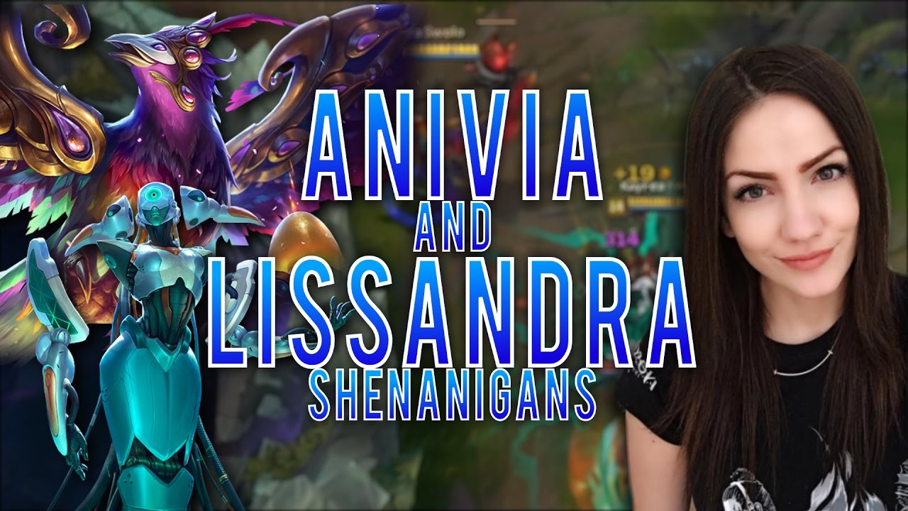 KayPea - ANIVIA & LISSANDRA SHENANIGANS