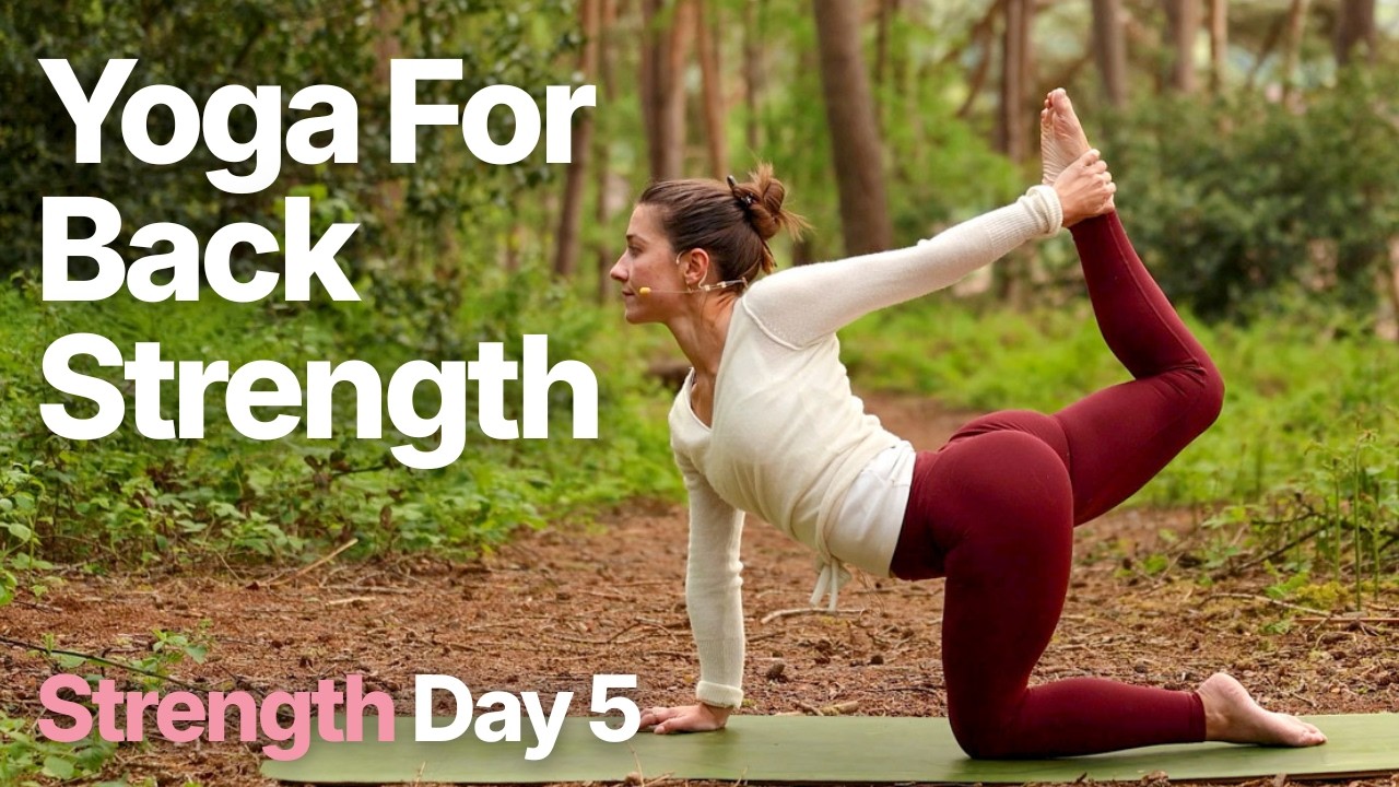 20 Min Yoga For Back Strength | Day 5 Strength Series