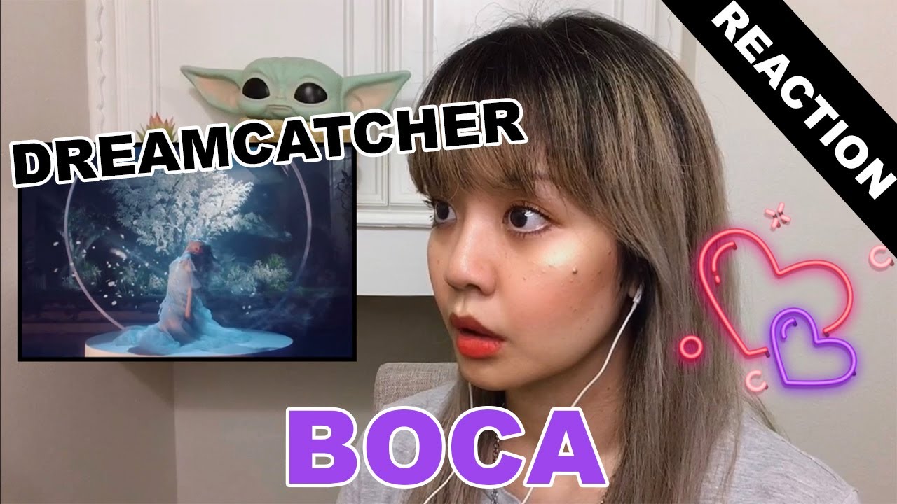 Dreamcatcher(드림캐쳐) 'BOCA' MV REACTION BY OG KPOP STAN!