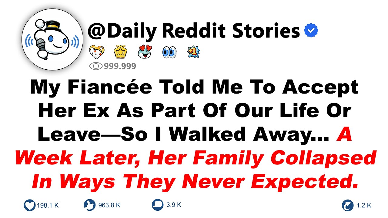 My Fiancée Told Me To Accept Her Ex As Part Of Our Life Or Leave—So I Walked Away... A Week Later