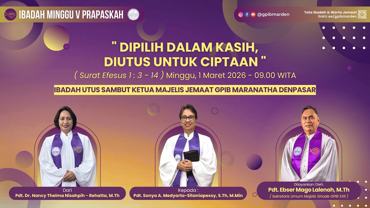 Ibadah Minggu V - PraPaskah dirangkai dengan Utus Sambut KMJ GPIB Maranatha Denpasar