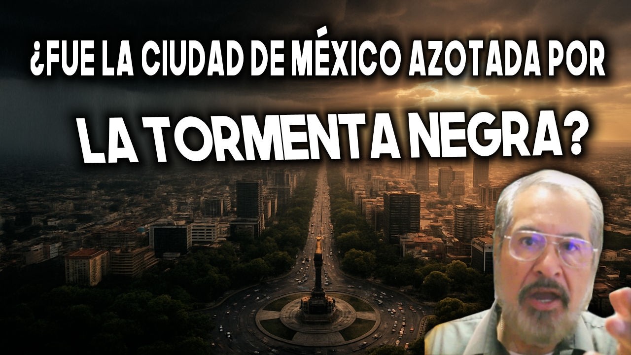 ¿Fue la Ciudad de México Azotada por la Tormenta Negra?