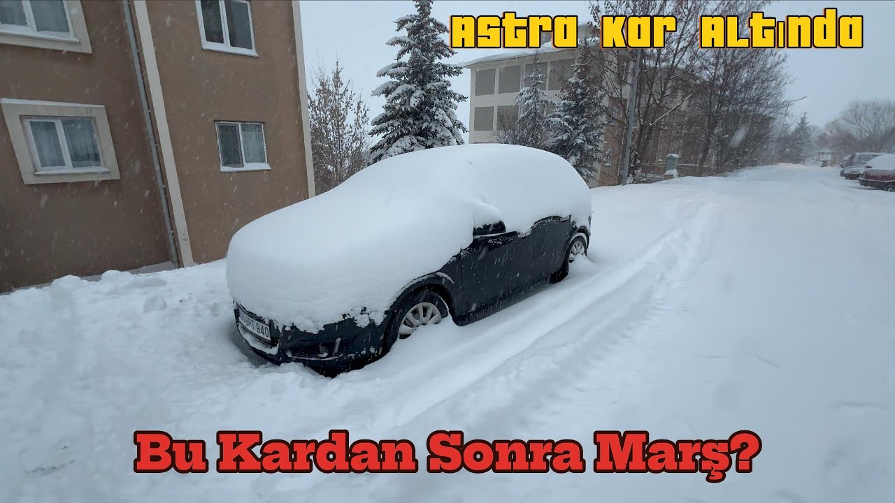 Bu Kardan Sonra Astra H Çalışacak mı? | POV Kar Günü | KARLA  kaplı araç NASIL temizlenir?