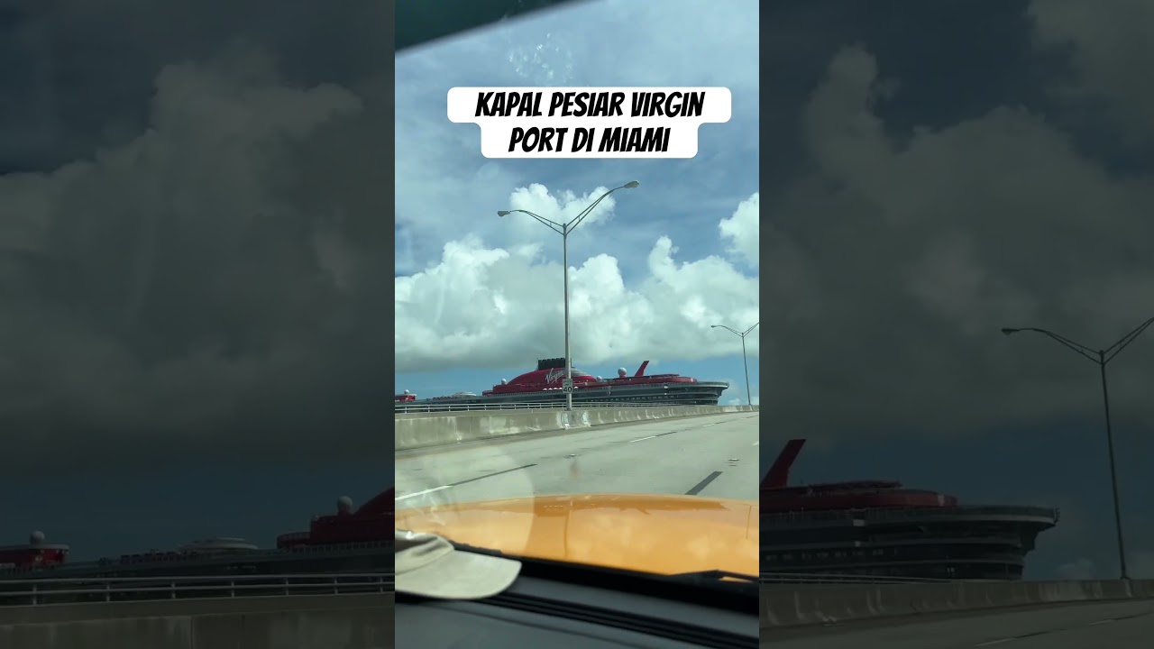 Kapal pesisr virgin port miami 
