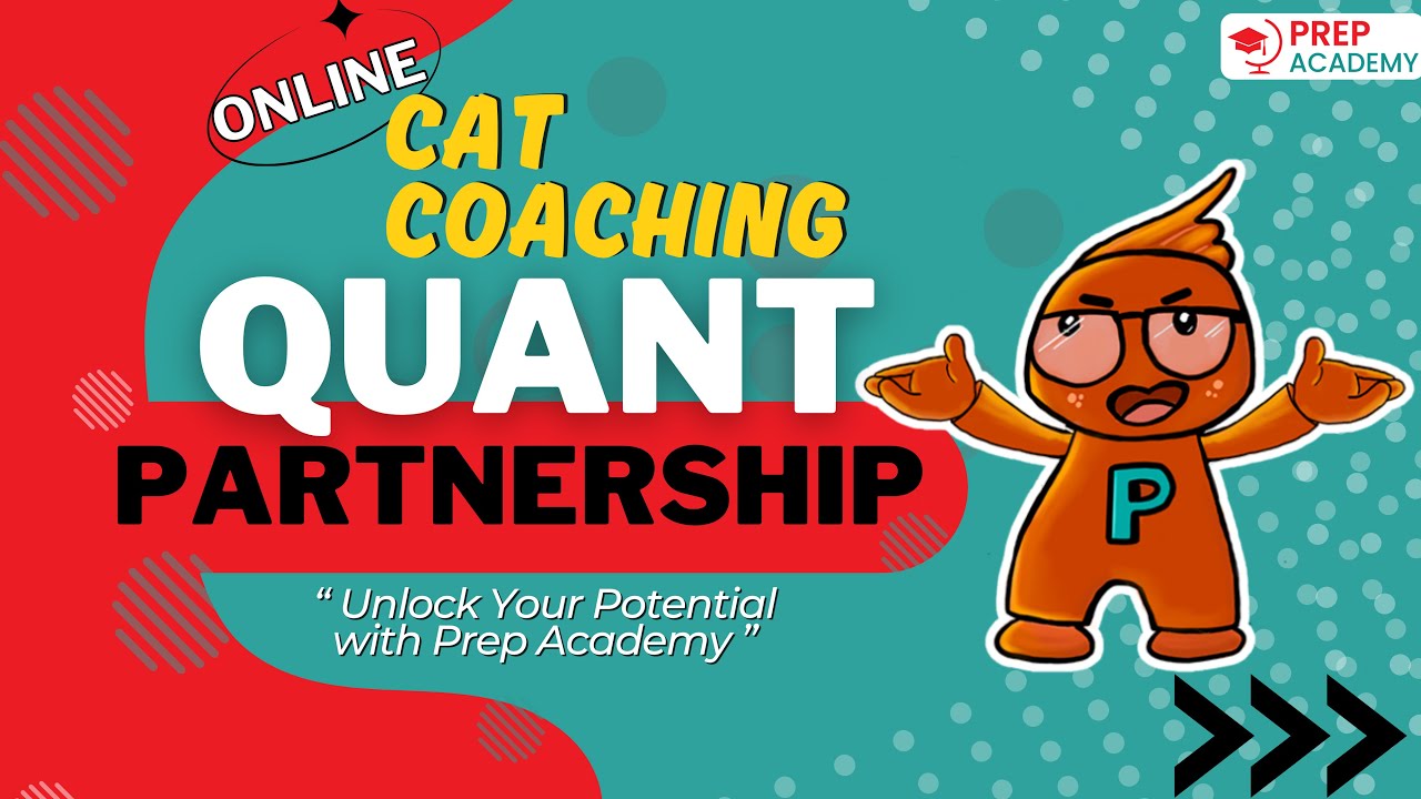 How to Prepare for QUANT Section CAT 2024 | Quantitative Aptitude | Partnership Concept & Questions