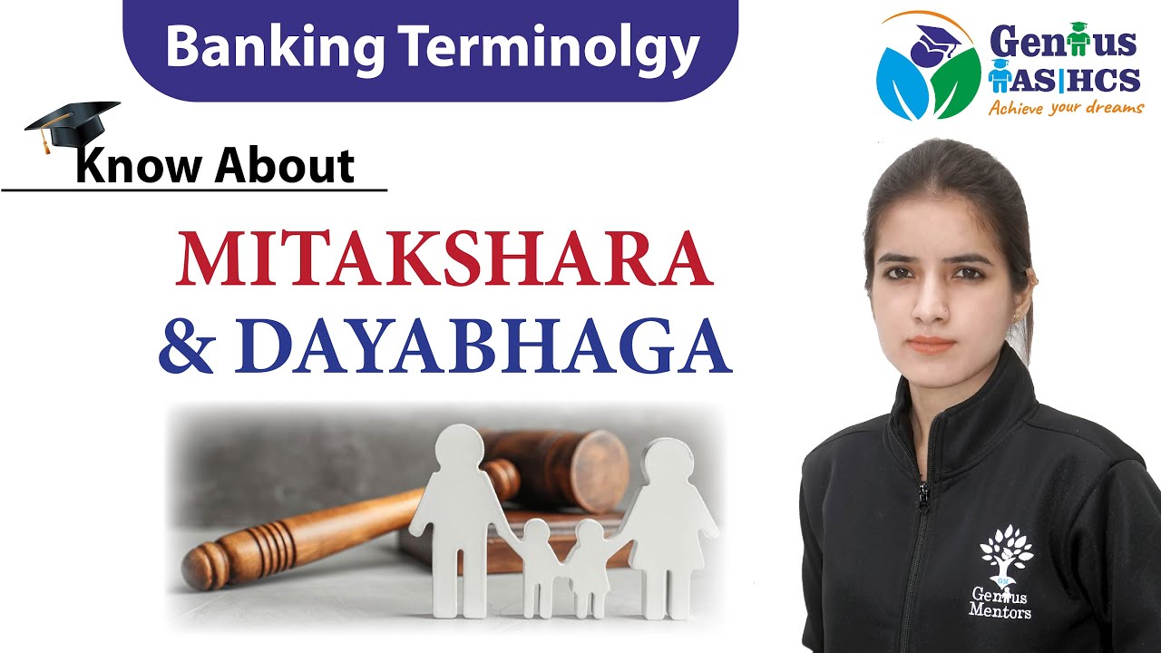 Dayabhaga and Mitakshara in Hindu law | मिताक्षरा और दायभाग क्या है? | HCS | UPSC | Genius Mentors