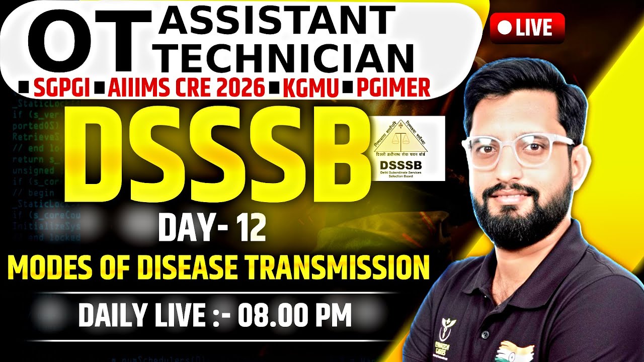 🔴DSSSB OT ASSISTANT  | SGPGI | KGMU | PGIMER | AIIMS CRE 2026 | OT TECHNICIAN CLASSES |BY VISHAL SIR