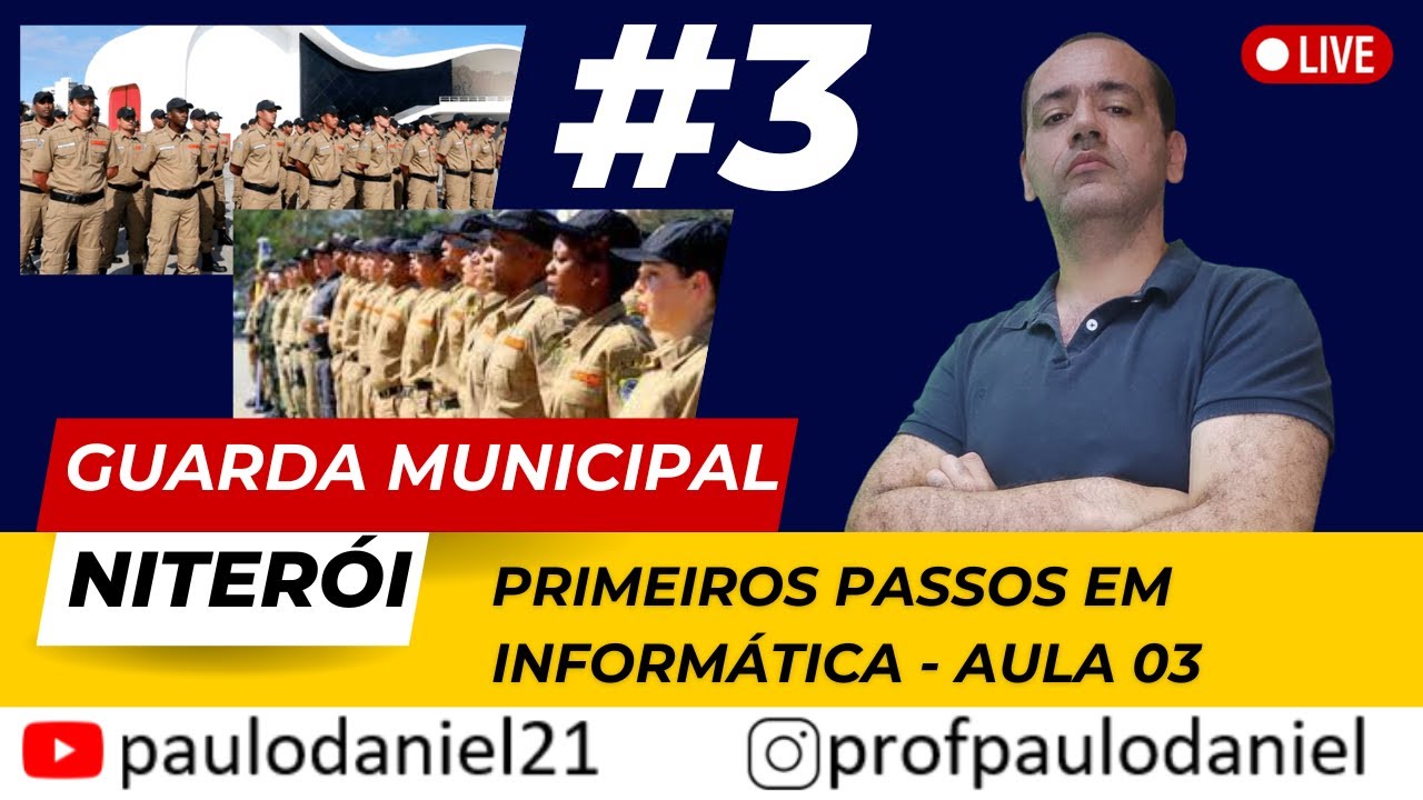 Informática para Concursos - Paulo Daniel - GM de Niterói - Aula 03