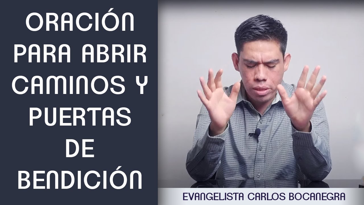 Oración para abrir caminos y puertas de bendición