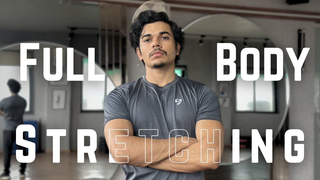 Complete Static Stretching | Post-Workout Recovery