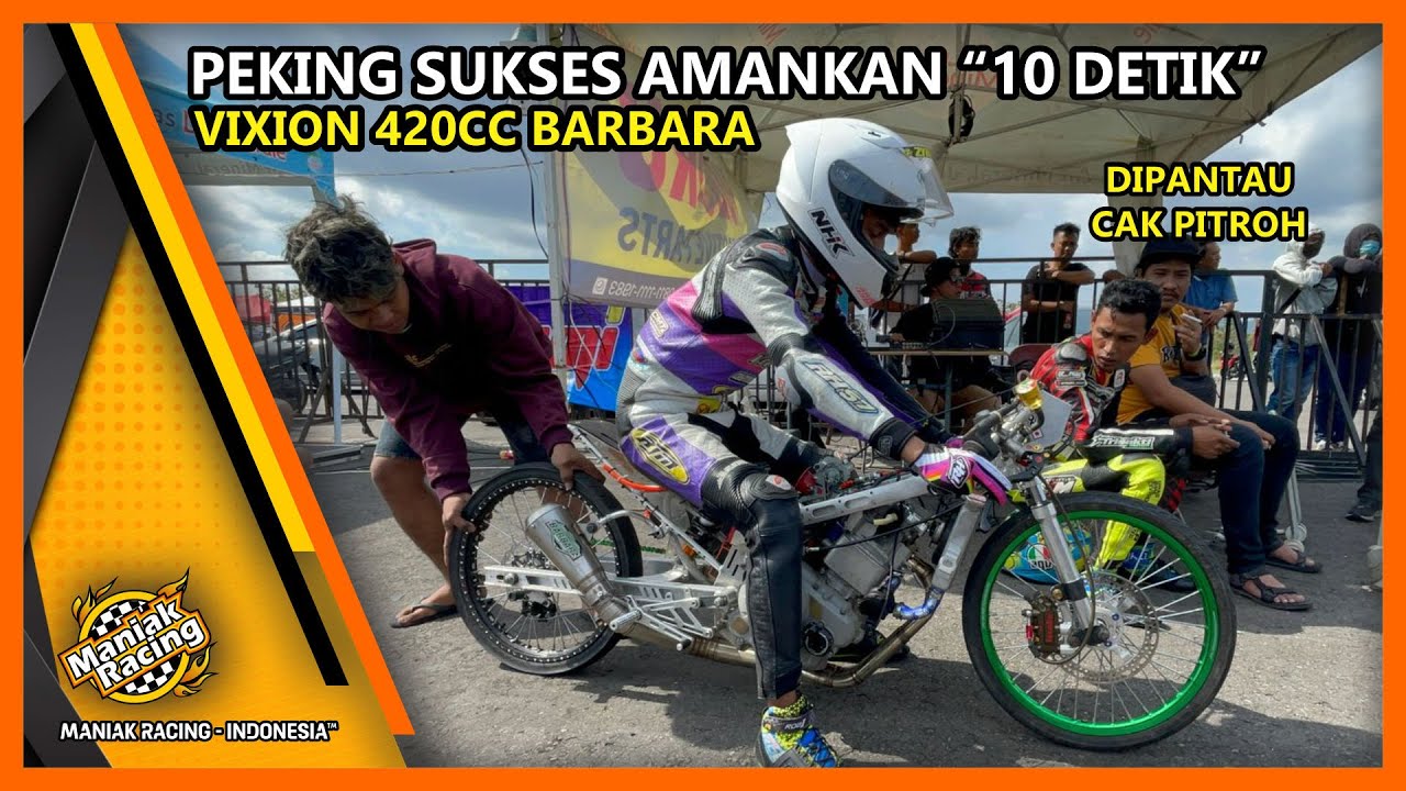PEKING DI KASIH COBA VIXION BLEDOSAN BARBARA - ABAH DIDIN MULAI TURUN BALAP LAGI