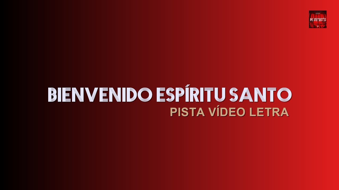 Bienvenido Espíritu Santo | Miel San Marcos | Pista Vídeo Letra