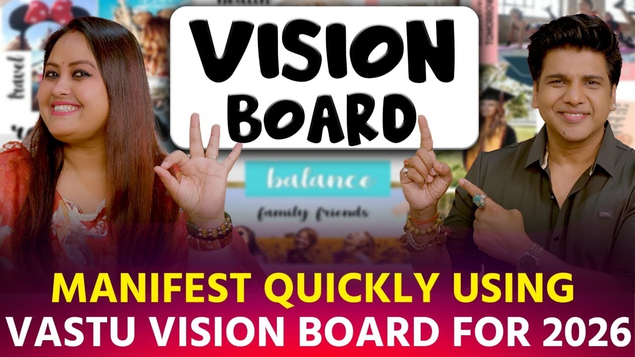 Vastu Vision Board for a powerful 2026 | Manifestation Secrets Revealed | Dr Ashissh Narayankr