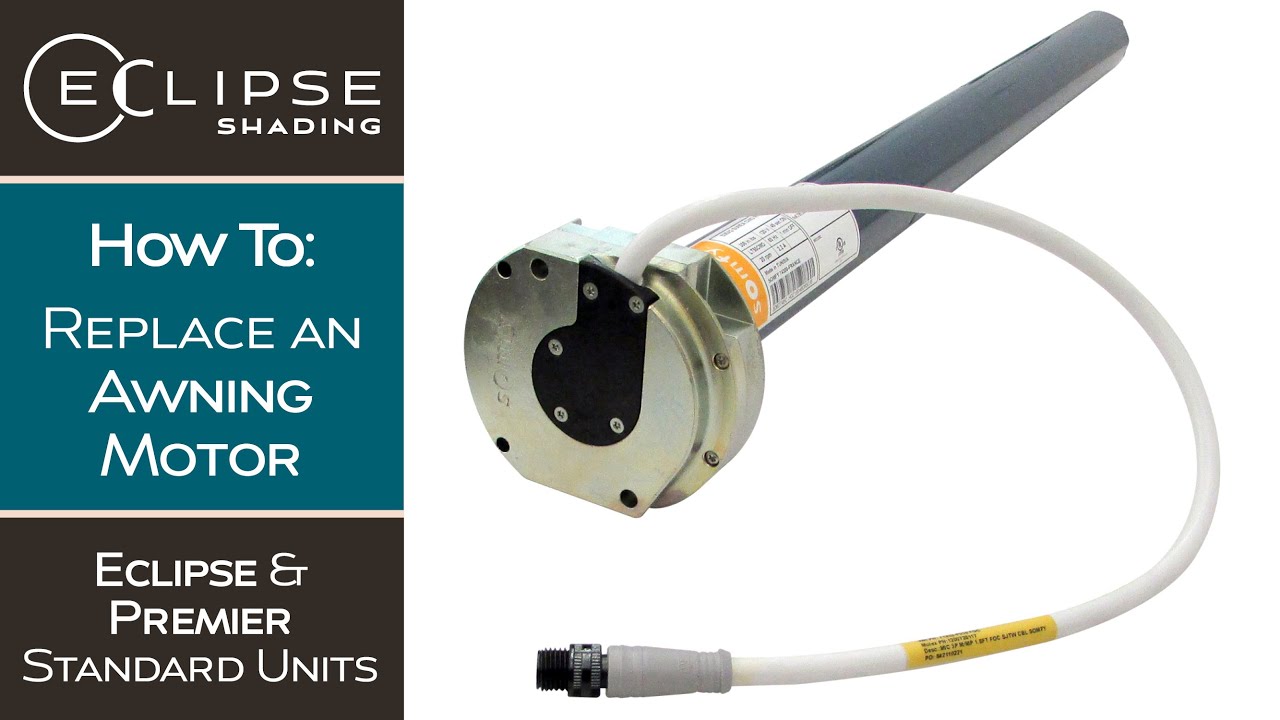 Eclipse & Premier Standard Units | How to Replace a Motor and Set Limits | Eclipse Shading Systems