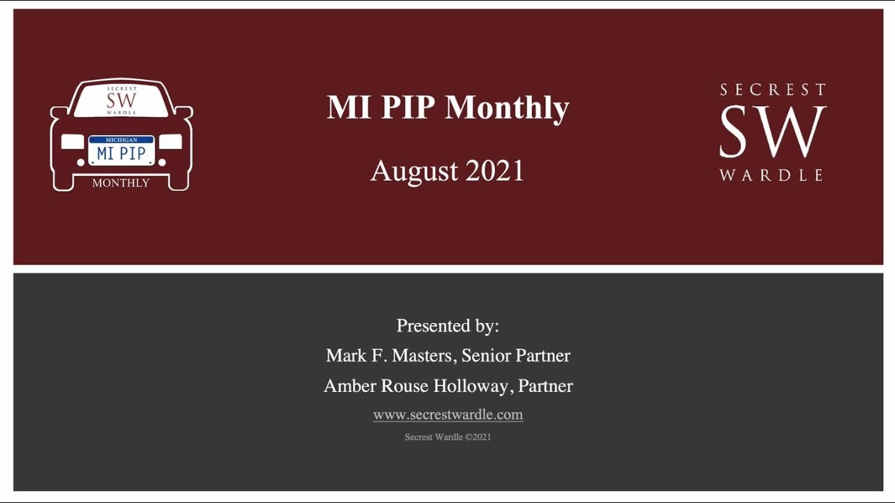 MI PIP Monthly August 2021