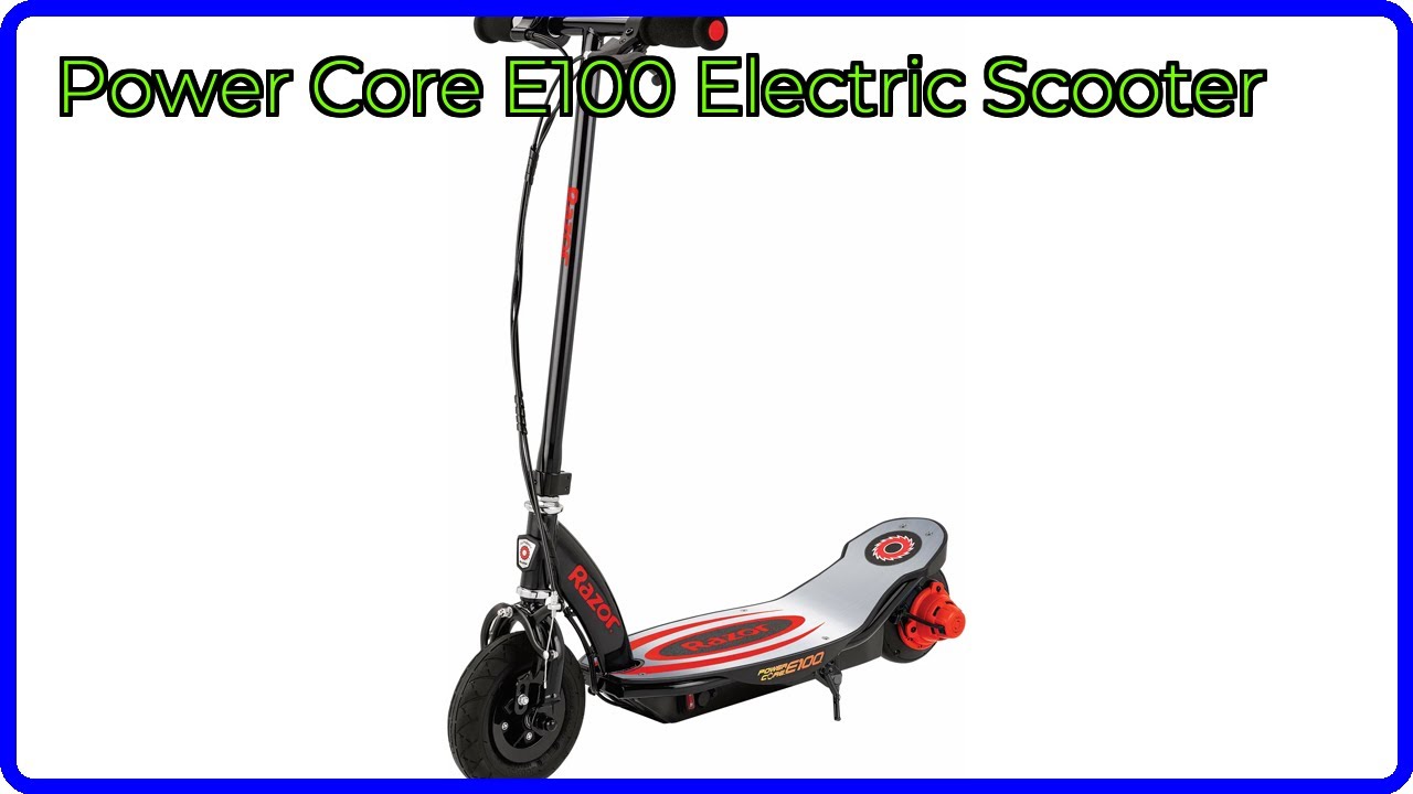 REVIEW (2026): Power Core E100 Electric Scooter. ESSENTIAL details.