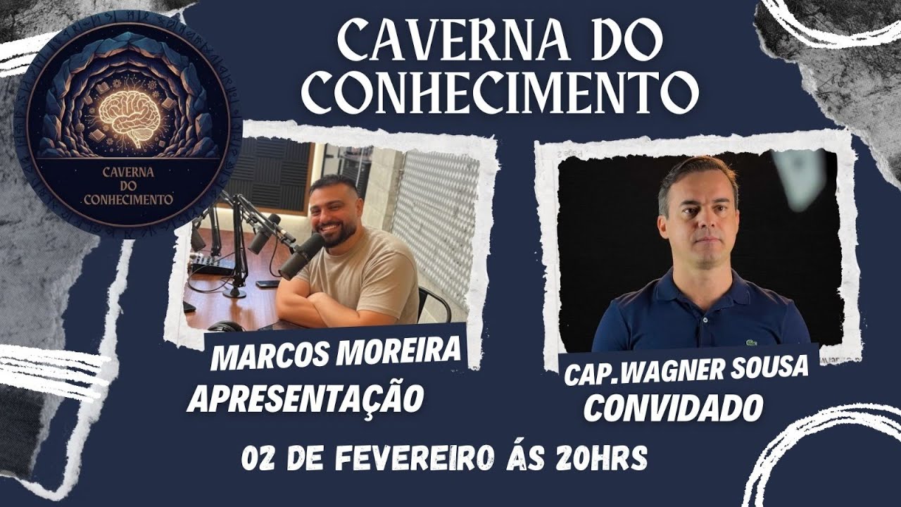 CAVERNA DO CONHECIMENTO- EPISODIO 01- SEGURANÇA PÚBLICA E CONCURSOS- CAP.WAGNER