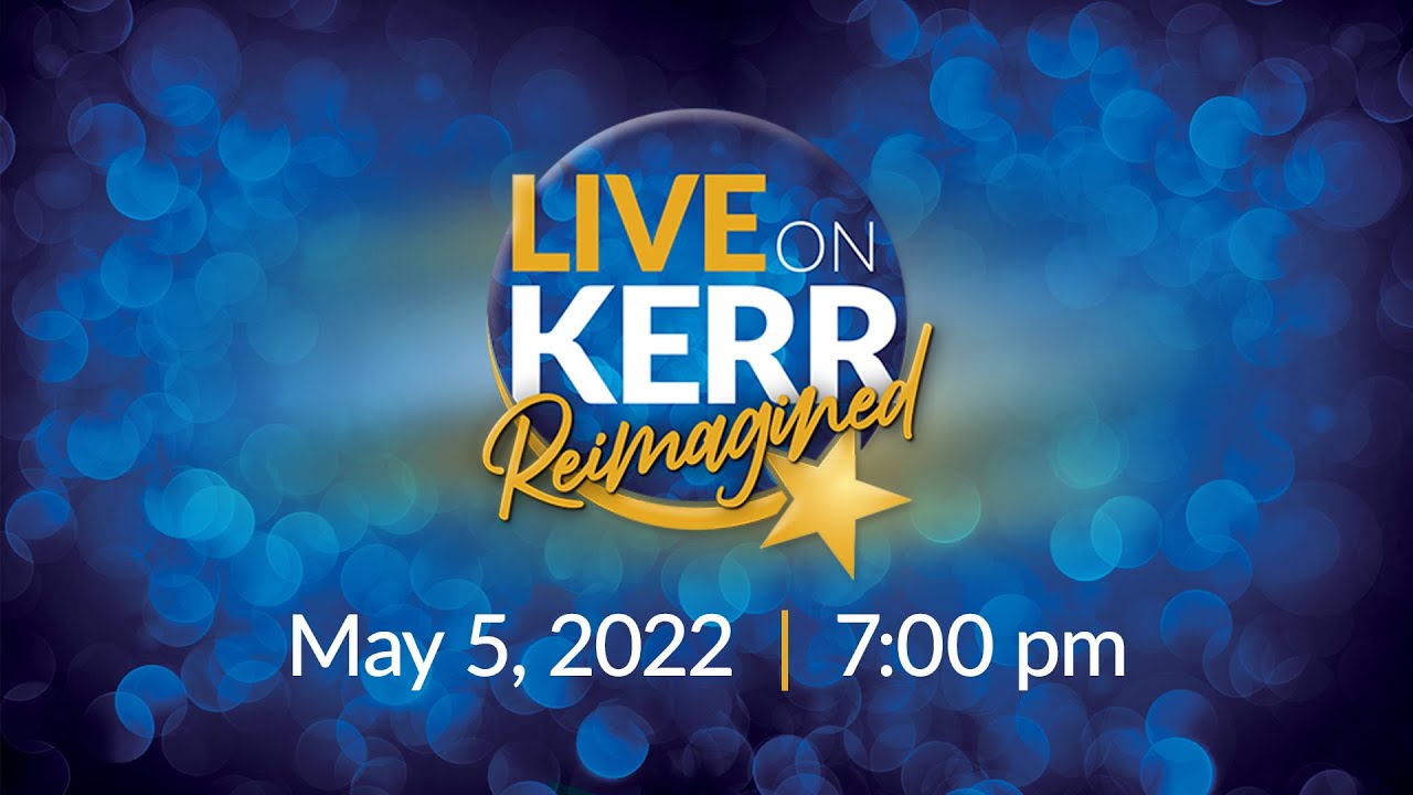 Live on Kerr - May 5, 2022