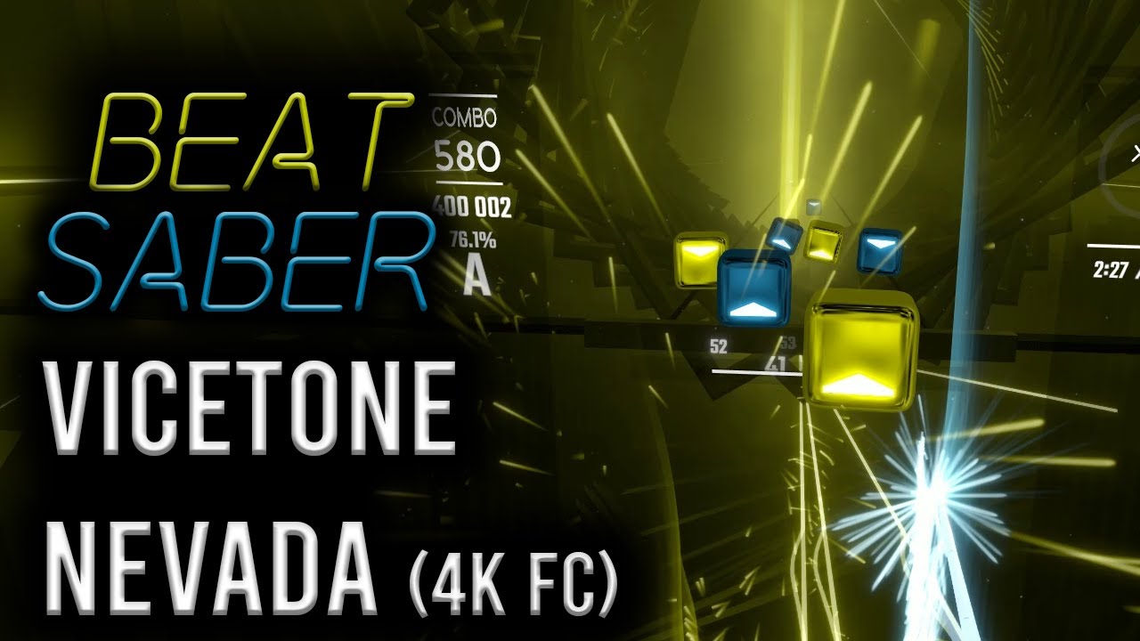 Beat Saber - Vicetone - Nevada - Full Combo - Expert Plus