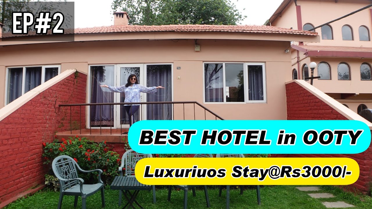 Best Hotel In Ooty | Budget Hotels In Ooty | Ooty Hotel Lakeview | Ooty Resorts | Ooty Vlogs #ep2