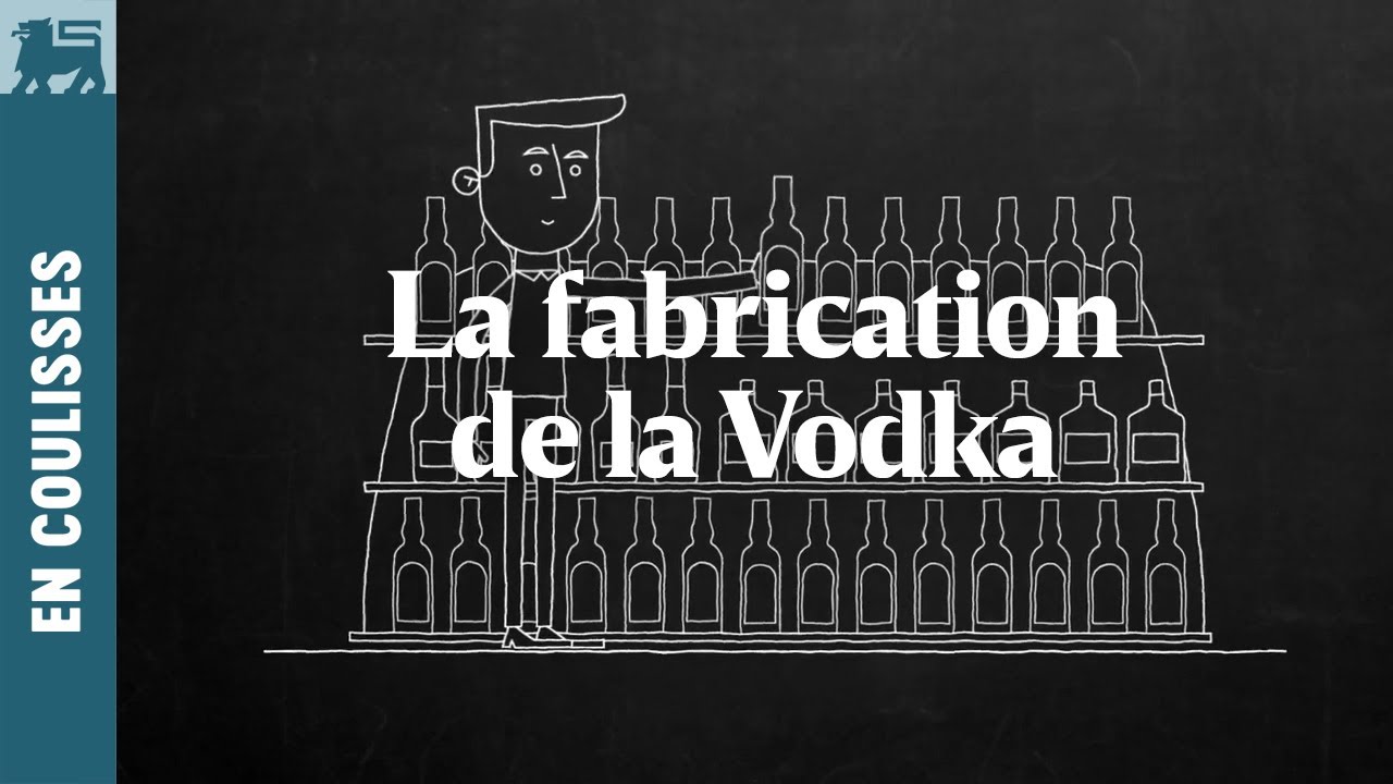 La fabrication de la Vodka