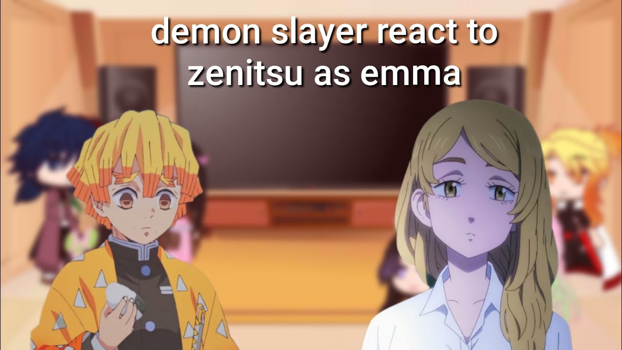 demon slayer react to zenitsu as emma
