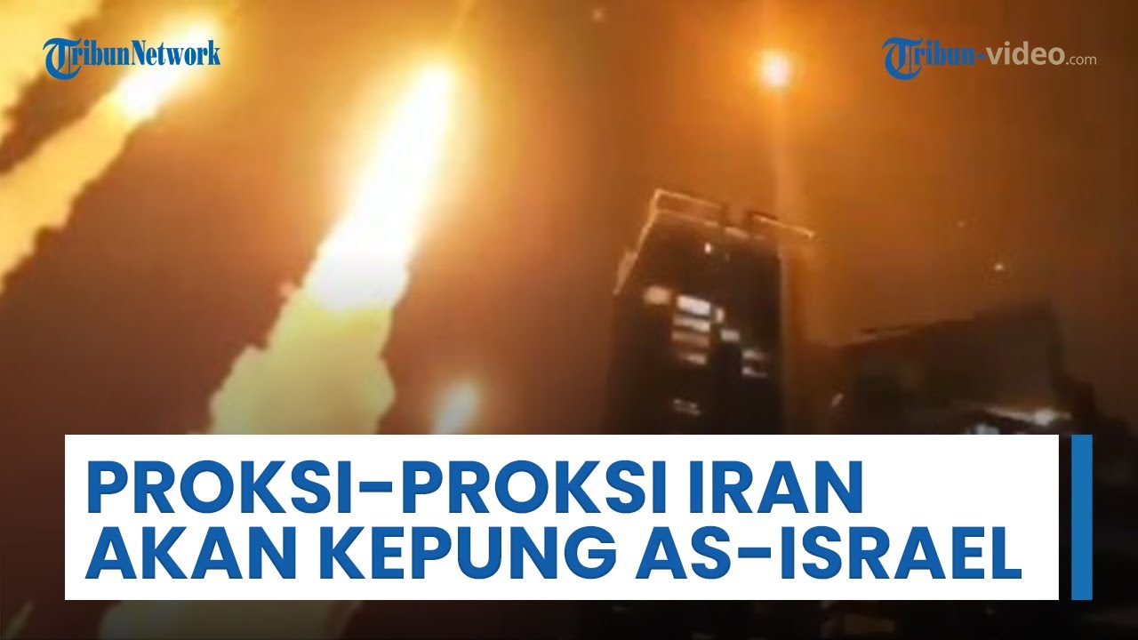 Proksi-proksi Iran Berpotensi Tingkatkan Serangan terhadap Pasukan AS-Israel & Infrastruktur Teluk