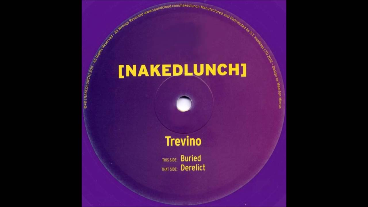 Trevino -  Buried  - [NAKEDLUNCH]
