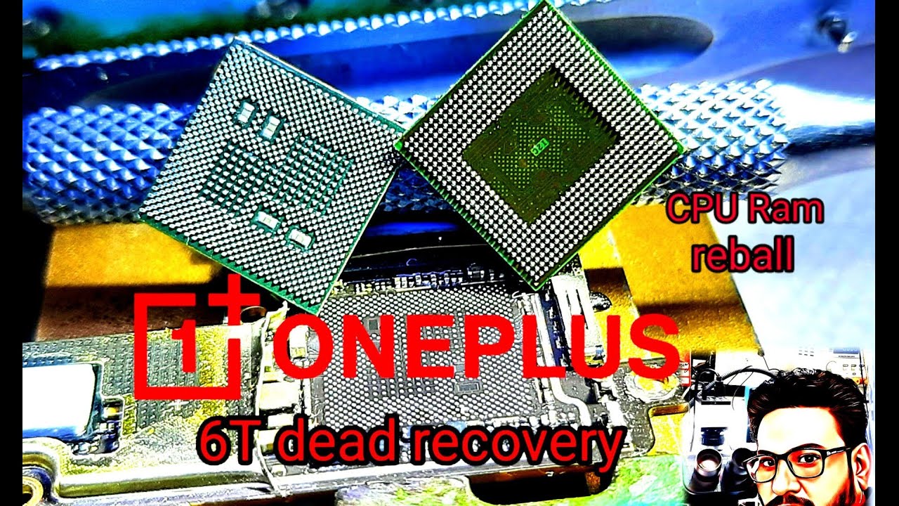 oneplus 6t dead solution , oneplus 6t cpu reball