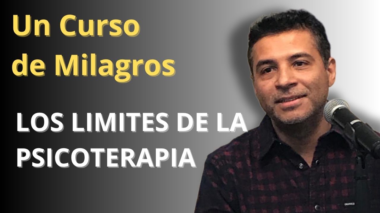 Los límites de la PSICOTERAPIA | EL PROCESO DE LA PSICOTERAPIA