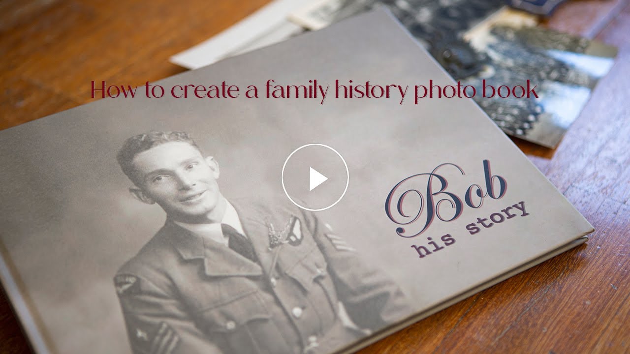 How to create a Family History photo book