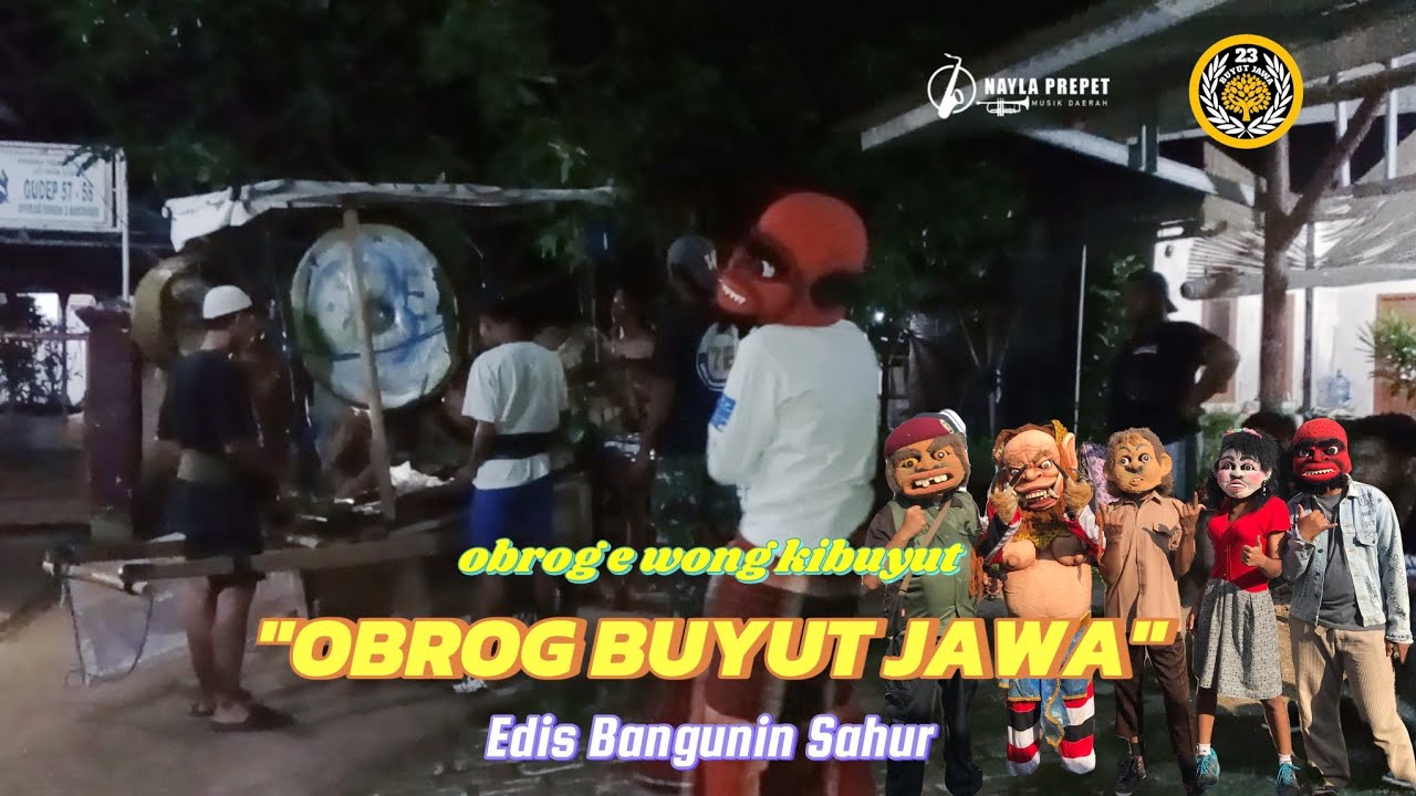 OBROG BUYUT JAWA || obrog e wong kibuyut || Edisi Bangunin Sahur