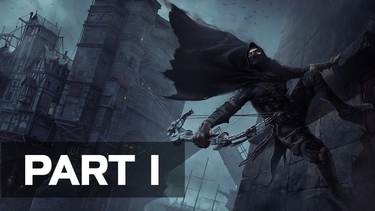 Thief - Part 1 (Prologue) - Story Walkthrough [1080p HD] - No Commentary
