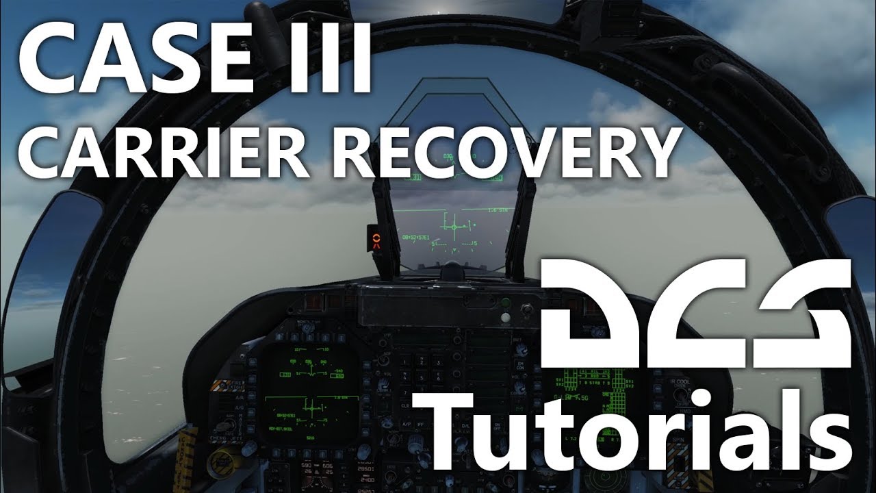DCS World - CASE III Recovery Tutorial