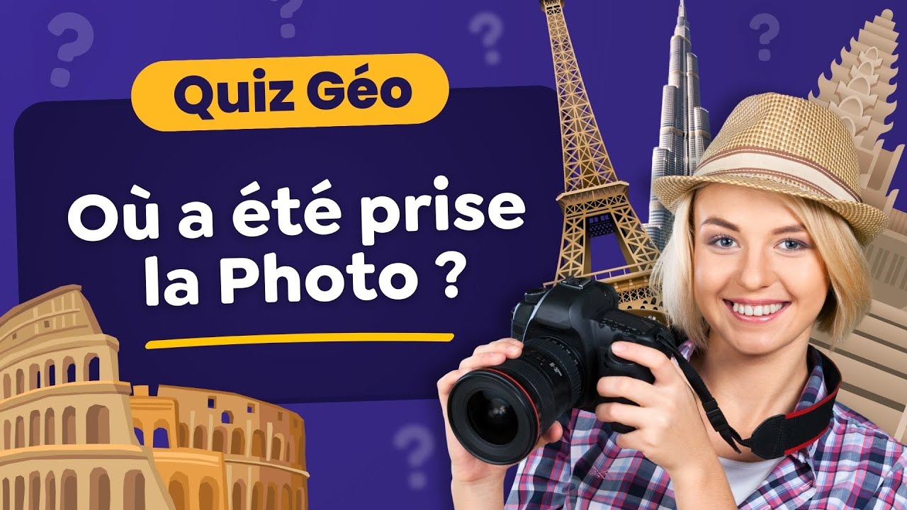 QUIZ Géographie : Devinez où ont été prises les photos 📸 - 50 Questions