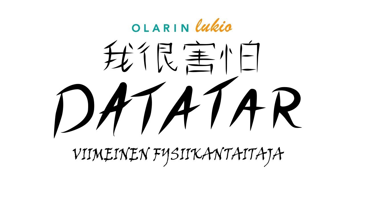 Dataleffa 2018: Datatar, Viimeinen Fysiikantaitaja