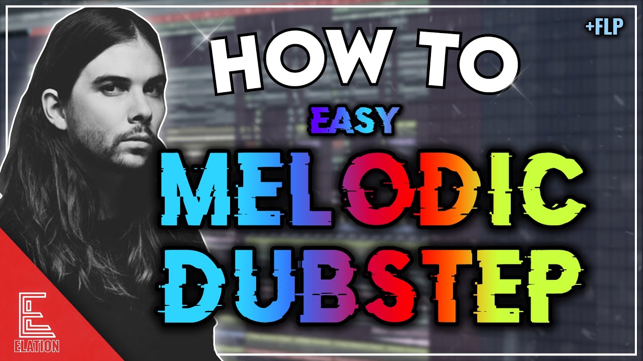 HOW TO MAKE EASY MELODIC DUBSTEP | FLP (Seven Lions, Virtual Riot, Panda Eyes Style)